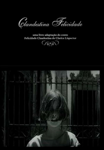 Clandestina Felicidade (Clandestina Felicidade)