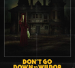 Don't Go Down To Wildor