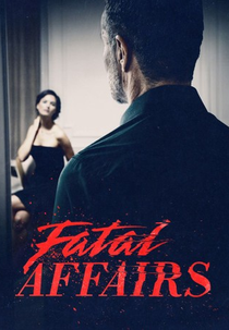 Amores Mortais (1ª Temporada) (Fatal Affairs (Season 1))