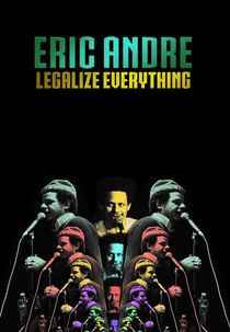 Eric Andre: Legalize Everything (Eric Andre: Legalize Everything)