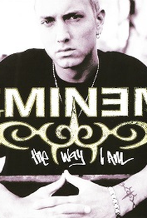 Eminem: The Way I Am - Poster / Capa / Cartaz - Oficial 1