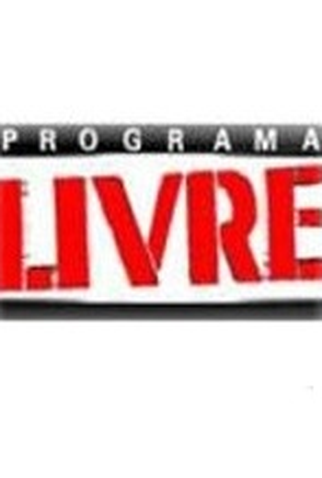 Poster 1 de Série Programa Livre (1991)