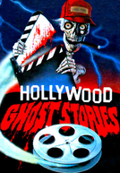 Hollywood Ghost Stories (Hollywood Ghost Stories)