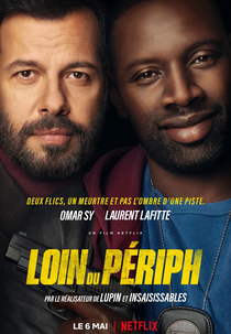 Os Opostos Sempre Se Atraem (Loin du Périph)