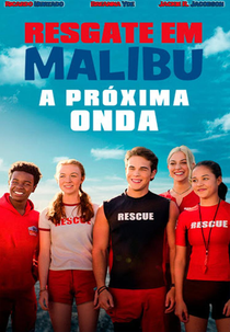 Resgate em Malibu: A Próxima Onda (Malibu Rescue: The Next Wave)