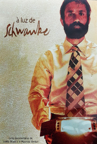 Poster 1 de Curta À luz de Schwanke (2008)
