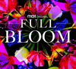 Full Bloom (1ª temporada)
