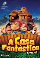 A Casa Fantástica - O Filme (A Casa Fantástica - O Filme)