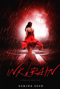 Ink & Rain - Poster / Capa / Cartaz - Oficial 1