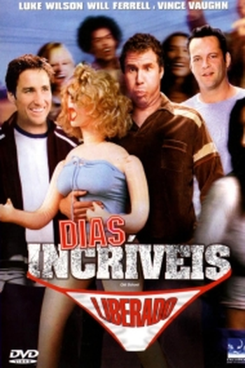  de Filme Dias Incríveis (2003)