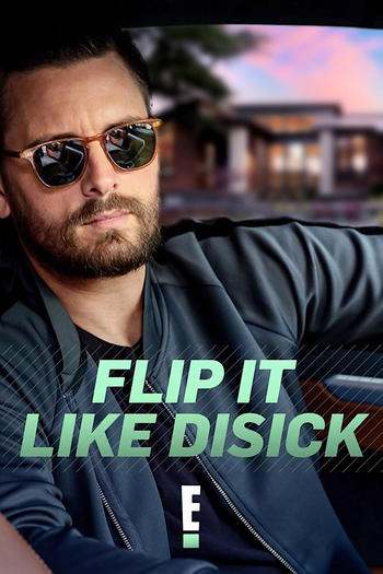 Poster de Franquia Flip It Like Disick (2019)