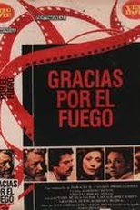 Gracias por el fuego (Gracias por el fuego)