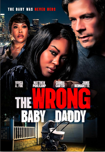 The Wrong Baby Daddy (The Wrong Baby Daddy)