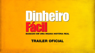 Trailer: DINHEIRO FÁCIL | Trailer Oficial Legendado | 02 de novembro nos cinemas