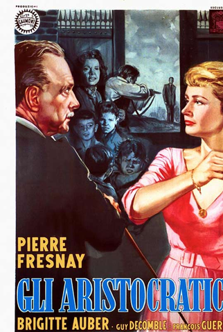 Poster 9 de Filme Les aristocrates (1955)