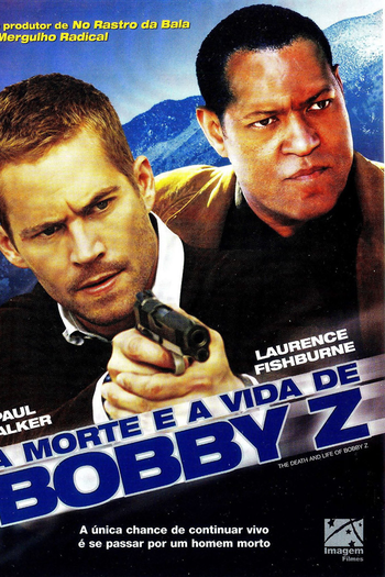  de Filme A Morte e a Vida de Bobby Z (2007)