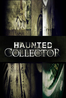 Haunted Collector - Poster / Capa / Cartaz - Oficial 1