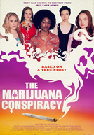 The Marijuana Conspiracy (The Marijuana Conspiracy)