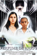 Perfume de Anjo 2 - Milagres Vão Acontecer (Perfume de Anjo 2)