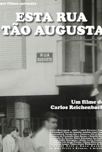 Esta Rua Tão Augusta - Poster / Capa / Cartaz - Oficial 1