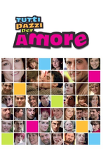 Tutti Pazzi Per Amore (1ª Temporada) (Tutti Pazzi Per Amore (1ª Temporada))