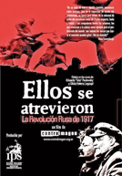 Eles Se Atreveram - A Revolução Russa de 1917 (Ellos se atrevieron - La Revolución Rusa de 1917)