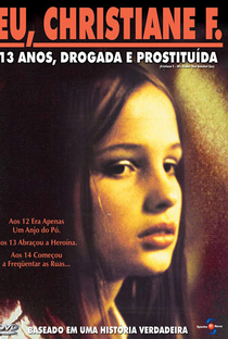 Eu, Christiane F.,13 Anos, Drogada e Prostituída - Poster / Capa / Cartaz - Oficial 4