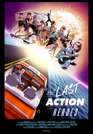 In Search of the Last Action Heroes (In Search of the Last Action Heroes)