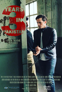 3 Years in Pakistan: The Erik Aude Story - Poster / Capa / Cartaz - Oficial 2