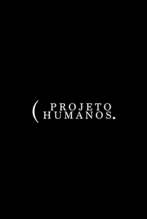 Projeto Humanos (Áudio) - Poster / Capa / Cartaz - Oficial 1