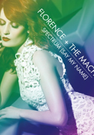 Florence and the Machine: Spectrum (Say My Name)