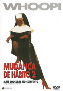Mudança de Hábito 2: Mais Confusões no Convento (Sister Act 2: Back in the Habit)