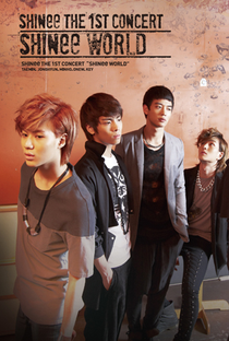 SHINee The 1st Concert In Seoul : SHINee World - Poster / Capa / Cartaz - Oficial 1