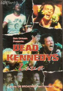 Dead Kennedys: Live in San Francisco (Dead Kennedys: Live in San Francisco)