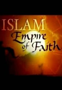 Islã: Império da Fé (Islam: Empire of Faith)