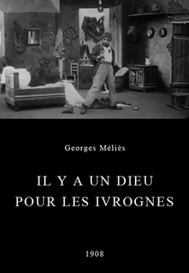 The Good Luck of a ‘Souse’ (Il y a un dieu pour les ivrognes)