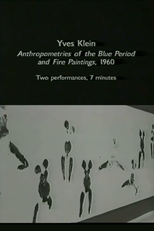 Anthropometries of the Blue Period and Fire Paintings: Two Performances (Anthropometries of the Blue Period and Fire Paintings: Two Performances)