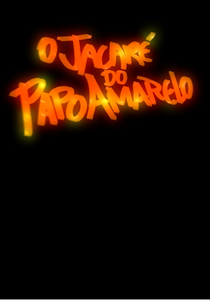 O Jacaré do Papo Amarelo (O Jacaré do papo amarelo)