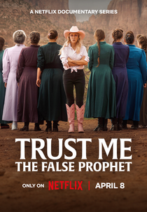 Confie em Mim: O Falso Profeta (Trust Me: The False Prophet)