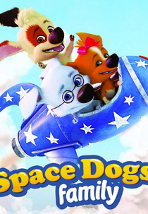 Space Dogs - Família de Cachorros Espaciais (Space Dogs Family)