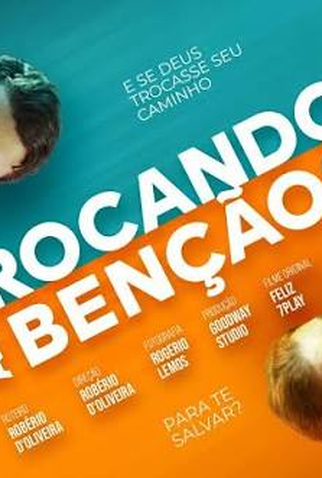 Poster 4 de Filme Trocando as Bênçãos (2025)