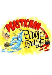 Plastic Man in 'Puddle Trouble' (Plastic Man in 'Puddle Trouble')