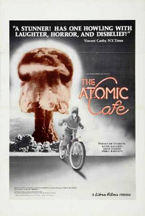 The Atomic Cafe - Poster / Capa / Cartaz - Oficial 1