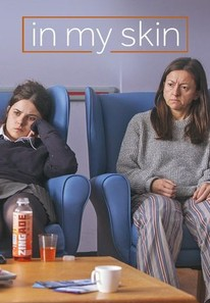 In My Skin (1ª Temporada) (In My Skin (Season 1))