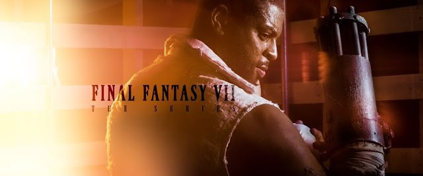 Final Fantasy VII: veja uma proposta de série live action inspirada no game