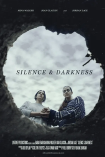 Silence & Darkness - Poster / Capa / Cartaz - Oficial 2