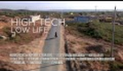 High Tech Low Life- trailer