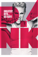 P!Nk: Greatest Hits... So Far!!! (P!Nk: Greatest Hits... So Far!!!)