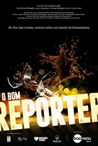 Poster 1 de Curta O Bom Repórter (2015)