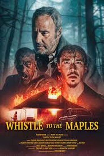 Poster de Filme Whistle to the Maples (2026)